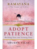 Ramayana - Book 3 - Adopt Patience