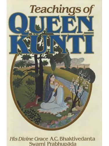 Teachings of Queen Kunti