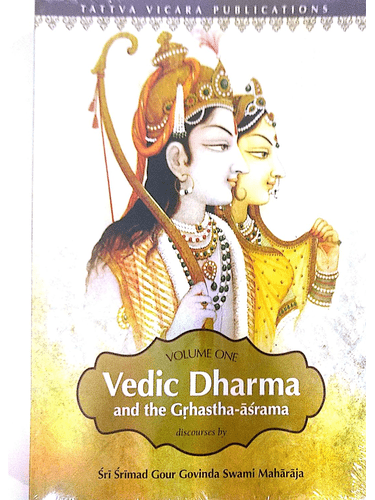 Vedic Dharma and the Grhastha-ashrama